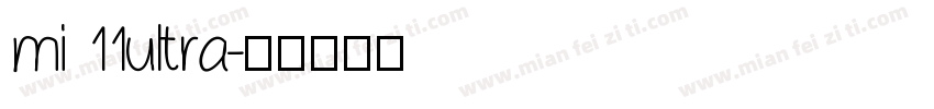 mi 11ultra字体转换